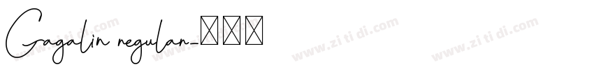 Gagalin regular字体转换